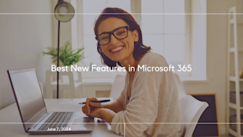 Imagem principal do evento Best New Features in Microsoft 365