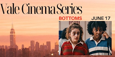 Imagem principal do evento VALE CINEMA SERIES: Bottoms