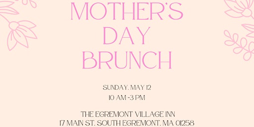 Image principale de Mother's Day Brunch @ The Egremont VIllage Inn
