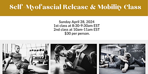 Self-Myofascial Release & Mobility Class primary image