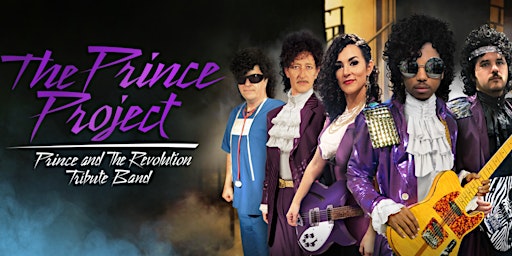 Imagem principal do evento The Prince Project -  The Ultimate Prince and The Revolution Tribute Band
