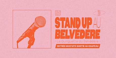 Stand Up Au Belvédère