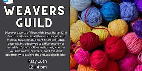 Weavers Guild: Beyond the Wool
