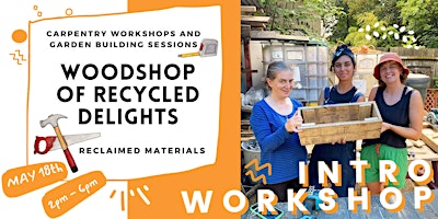Introductory session - using tools and making with reclaimed wood! primary image