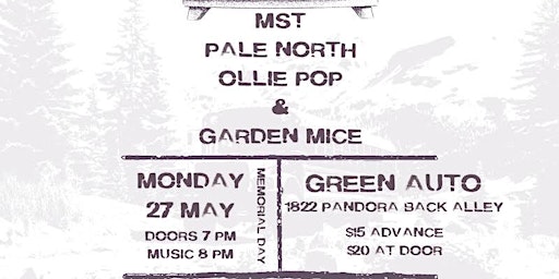 Hauptbild für MST, Pale North, Ollie Pop, Garden Mice