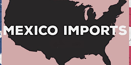 Imagem principal do evento Import to Mexico Documentation and Procedures in 2024