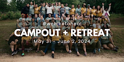 Imagem principal do evento Women's Wellness Campout + Retreat 2024 | #wehiketoheal