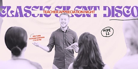 Teacher Appreciation Night Silent Disco