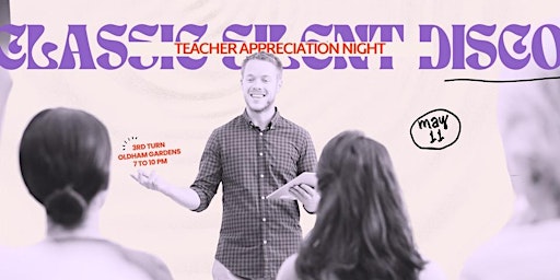 Teacher Appreciation Night Silent Disco primary image