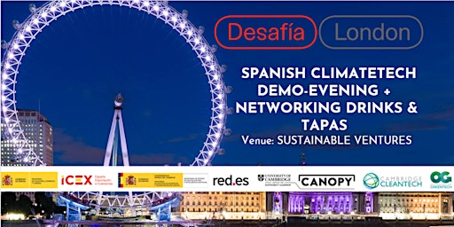 Image principale de Desafia London-Pitching/Demo-Day of  Spanish Cleantech SMEs