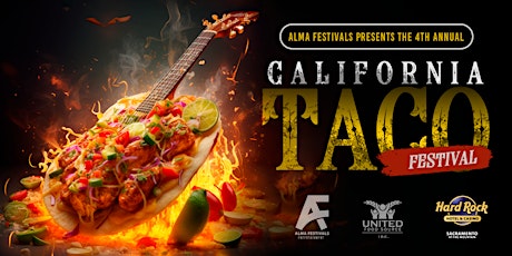 California Taco Festival at The Hard Rock of Sacramento
