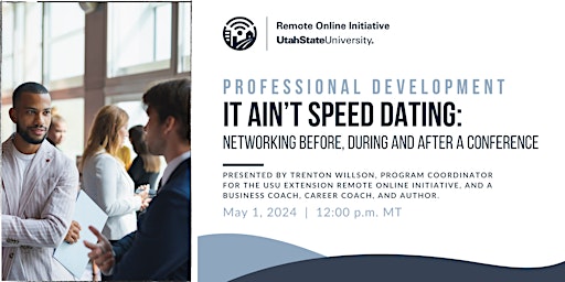 It Ain't Speed Dating: Networking Before, During, and After a Conference primary image