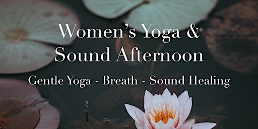 Imagen principal de Women's Yoga & Sound Afternoon