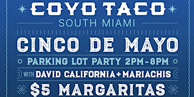 Imagen principal de Cinco De Mayo - Coyo Taco South Miami