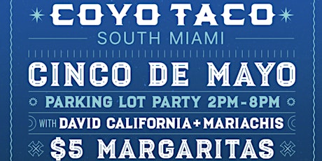 Cinco De Mayo - Coyo Taco South Miami