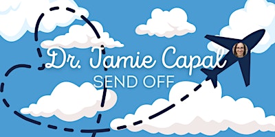 Happy Hour Send Off for Dr. Jamie Capal primary image