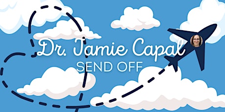 Happy Hour Send Off for Dr. Jamie Capal