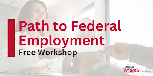 Hauptbild für Calhoun County Workshop Path to Federal Employment: Resume Workshop