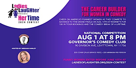 Ladies of Laughter "Her Time" National Competition Hosted By Meghan Hanley