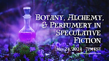Imagen principal de Botany, Alchemy, and Perfumery in Speculative Fiction