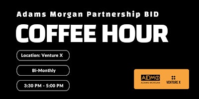 Imagen principal de Coffee Hour with the Adams Morgan Partnership BID