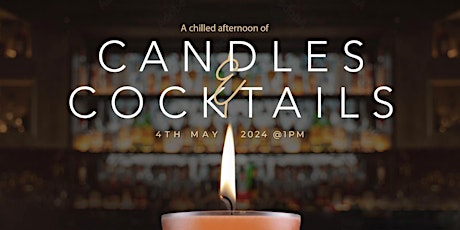 Candles & Cocktails