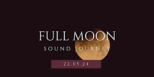 Primaire afbeelding van FULL MOON: Sound Journey