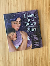 Story Time - I Sang You Down From the Stars