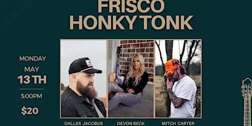 Imagen principal de Frisco Honky Tonk - Featuring Claudia Hoyser & Dalles Jacobus, Devon Beck and Mitch Carter