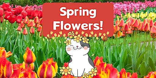 Imagem principal do evento Spring Flowers! (Kids of All Ages)