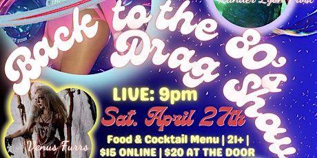 Time Travel Back to the 80s, Drag Show!