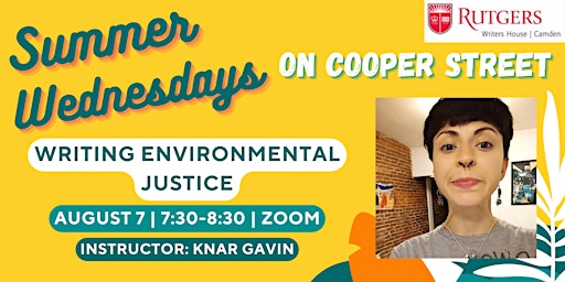 Summer Wednesdays on Cooper Street - Writing Environmental Justice
