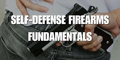 Imagem principal do evento Self-Defense Firearms Basics