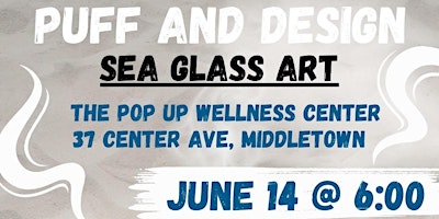 Primaire afbeelding van Puff and Design- Sea Glass Event