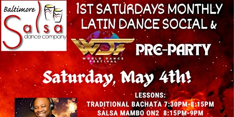 BSDC’s 1st Saturday Social & World Dance Festival Pre-Party with Lessons!