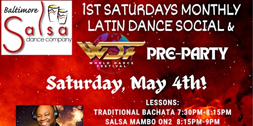 1st Saturday Latin Dance Social & WDF Pre-Party with Lessons! primary image