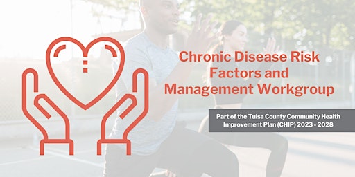 Hauptbild für CHIP Chronic Disease Risk Factors and Management Workgroup