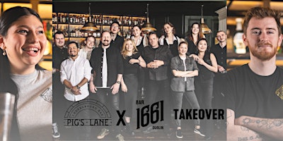 Pig’s Lane X BAR 1661 Takeover primary image