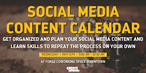 The Business of Creating: Social Media Content Calendar Creation primary image