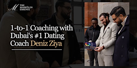 Dubai Dating Mastermind with Deniz Ziya