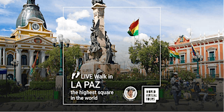 Live Walk in La Paz - the highest square in the world