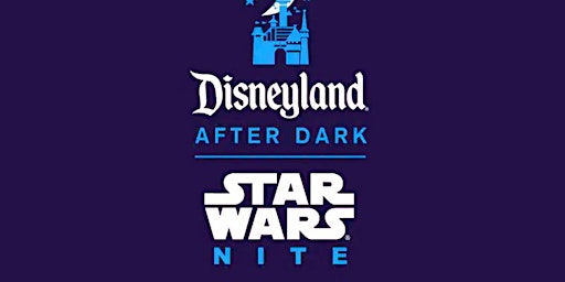Hauptbild für Disneyland After Dark: Star Wars Nite