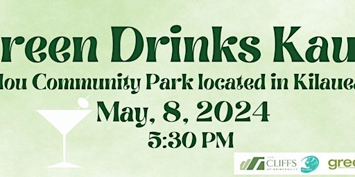 Hauptbild für Green Drinks Kauai @ Anaina Hou Community Park