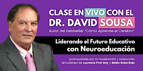 Imagem principal do evento Clase con David Sousa: Liderando el Futuro Educativo con Neuroeducación