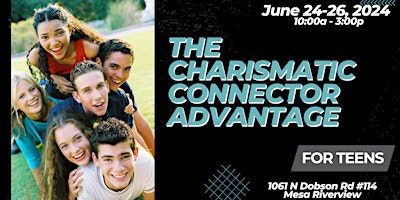 Hauptbild für The Charismatic Connector for TEENS (3-day Wrkshp  - AZ)