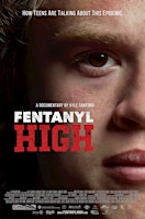 Primaire afbeelding van Fentanyl High: Film Screening & Panel