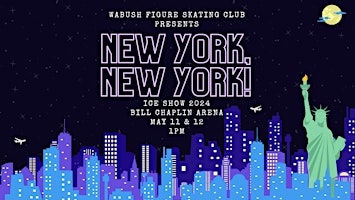 Hauptbild für Wabush FSC Ice Show 2024: New York, New York!