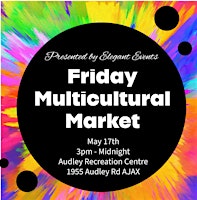 Friday Multicultural Market (FREE in Ajax) primary image