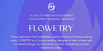FLOWETRY: Opening the Portal to Embodying Bliss with Cocrea primary image