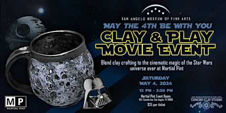 May the 4th Be With You: Clay & Play Movie Event